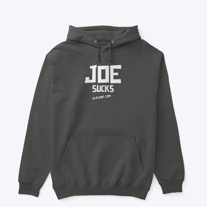 NEW Joe Sucks ALR Shirt